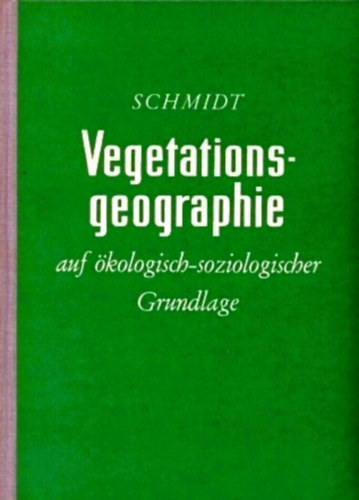 Vegetationsgeographie auf ökologisch-sozialogischer Grundlage