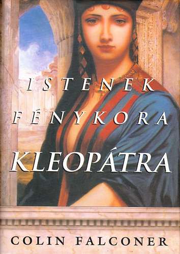 Colin Falconer - Kleoptra \(istenek fnykora)