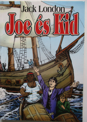 Jack London - Joe s Kid