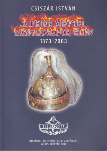 A Fejr megyei lnglovagok ln 1873-2003