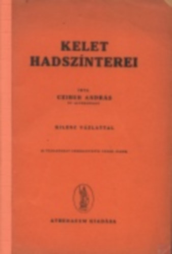 Kelet hadsznterei. Kilenc vzlattal