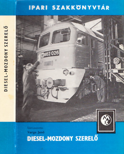 Diesel-mozdony szerel