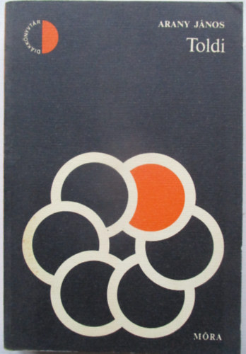 Toldi - Toldi szerelme - Toldi est�je  (di�k k�nyvt�r)