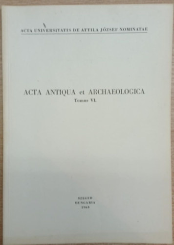 Kurucz Ferenc luxorius k�ltem�nyei latinul �s magyarul (Acta antiqua et archaeologica Tomus VI.)