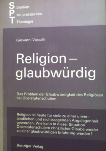 Giovanni Vassalli - Religion-glaubwrdig (Das Problem der Glaubwrdigkeit des Religisen bei Oberstufenschlern)