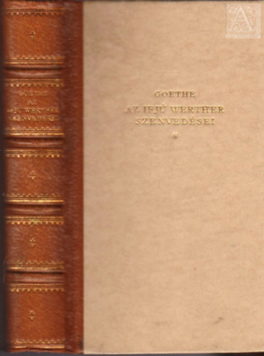 Johann Wolfgang von Goethe - Az ifj Werther szenvedsei