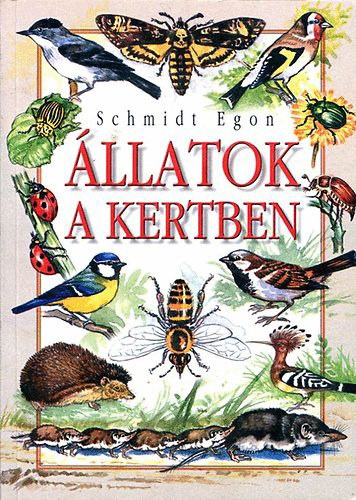 �llatok a kertben - Szabad term�szetben