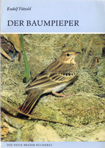 Rudolf Ptzold - Der Baumpieper (Anthus trivialis)