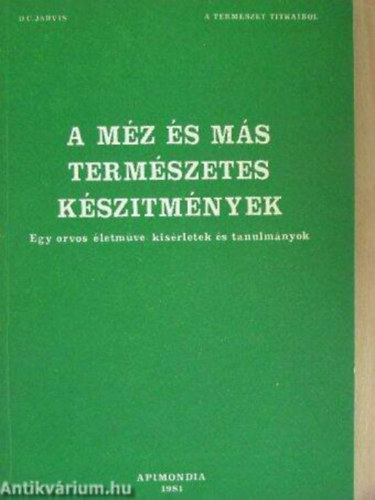 A mz s ms termszetes ksztmnyek (Egy orvos letmve: ksrletek s tanulmnyok)