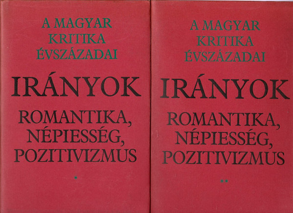 A magyar kritika �vsz�zadai - Ir�nyok I-II.