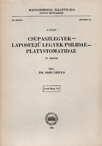Csupaszlegyek - Laposfej legyek/ Psilidae - Platystomatidae (Magyarorszg llatvilga - Faunae Hungariae 143., XV. ktet, Diptera II., 2. fzet)