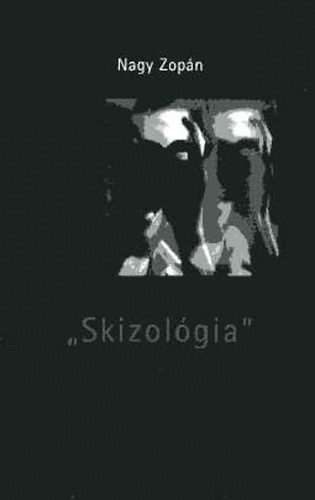 "Skizolgia" - ("ber lmok, julsok")