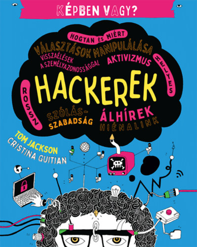 Kpben vagy? - Hackerek