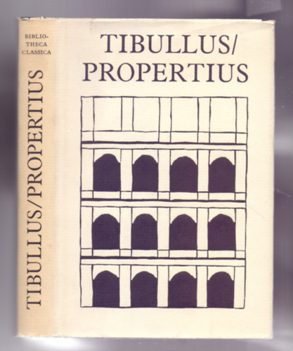 Tibullus s Propertius sszes kltemnyei