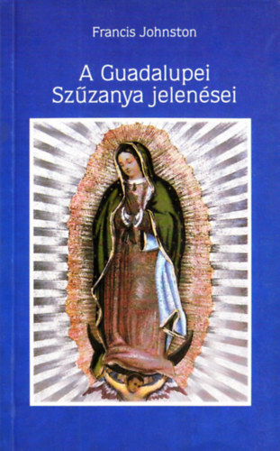 A guadalupei szzanya jelensei