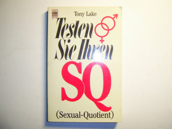 Tony Lake - Testen Sie Ihren SQ - (Sexual - Quotient)