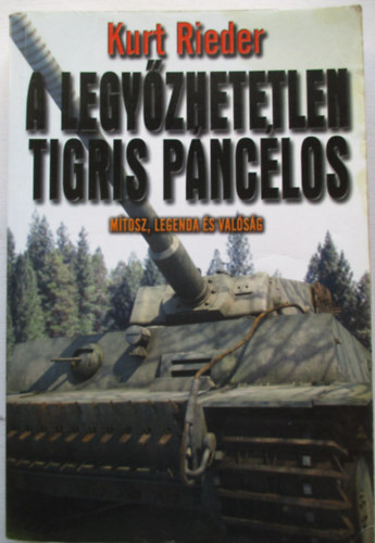 A legy�zhetetlen Tigris p�nc�los