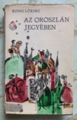 Az Oroszl�n jegy�ben II. k�tet