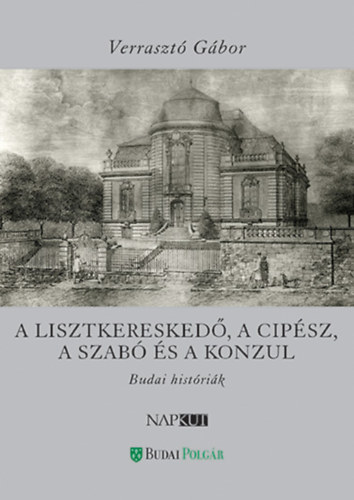 A lisztkeresked�, a cip�sz, a szab� �s a konzul