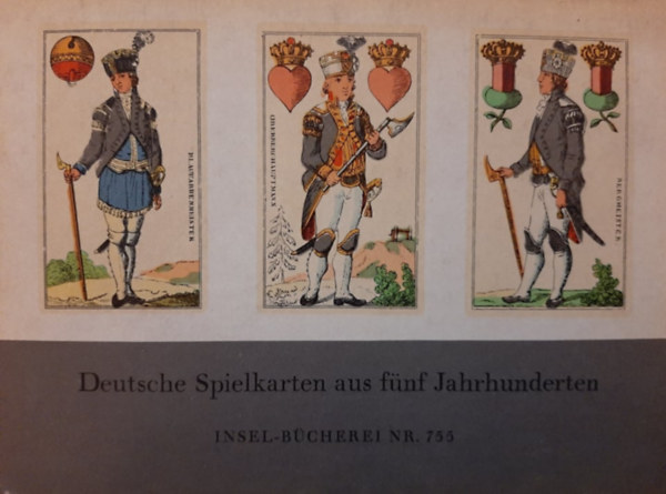 Hellmut Rosenfeld - Deutsche Spielkarten aus fünf Jahrhunderten