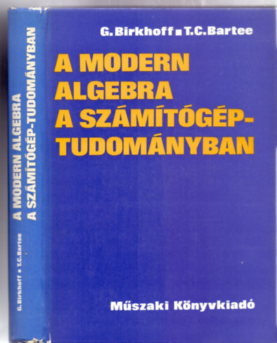 A modern algebra a szmtgp-tudomnyban (102 brval)