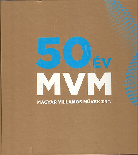 50 v MVM (Magyar Villamos Mvek Zrt.)