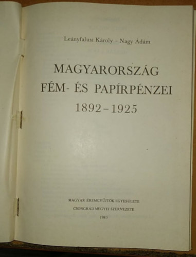 Magyarorszg fm- s paprpnzei 1892-1925