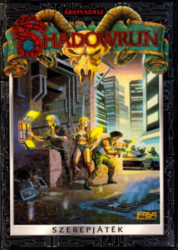 Bob Charrette, Paul Hume, Tom Dowd Jordan Weisman - SHADOWRUN  rnyvadsz - Szerepjtk