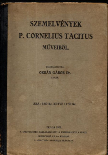 Szemelv�nyek P. Cornelius Tacitus m�veib�l (pr�gai kiad�s)