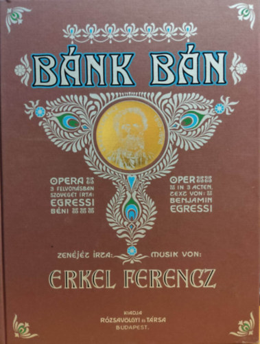 B�nk B�n - Opera 3 felvon�sban (Reprint, nagy alak�)