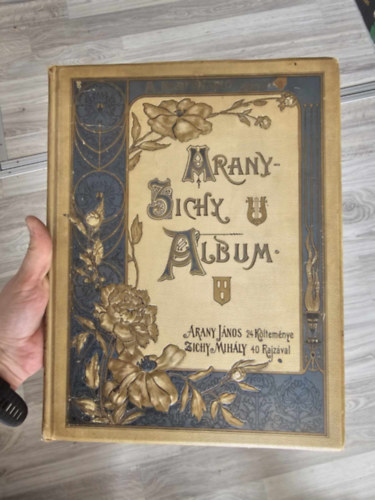 Arany-Zichy album. Arany Jnos 24 kltemnye Zichy Mihly 40 rajzval