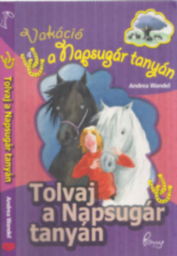 Tolvaj a Napsugr tanyn (Pony Club-4)