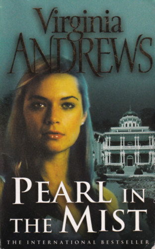 Virginia Andrews - Pearl in the Mist