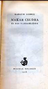 Makar Csudra �s m�s elbesz�l�sek (�j Elzevir, sz�m., ill.: Vars�nyi P.
