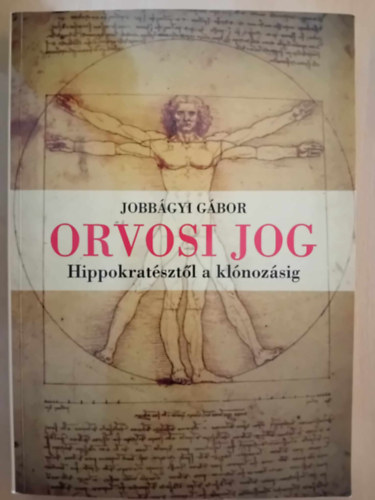 Jobbgyi Gbor - Orvosi jog - Hippokratsztl a klnozsig