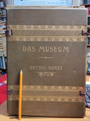 Das Museum - Antike Kunst