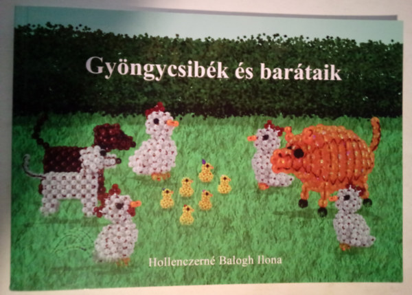 Hollenczern Balogh Ilona - Gyngycsibk s bartaik