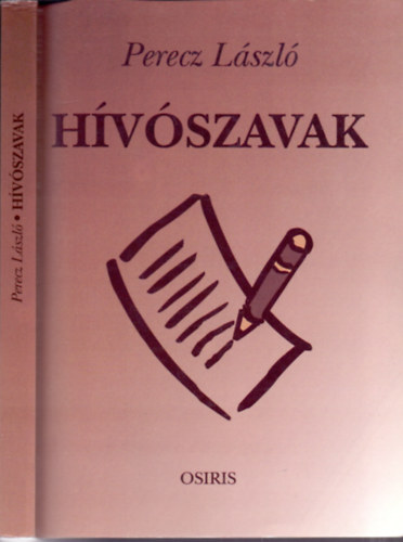 Perecz Lszl - Hvszavak (Publicisztikai rsok)