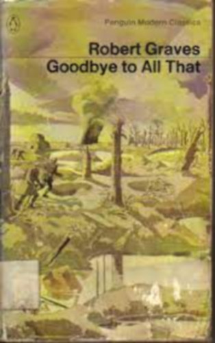 Robert Graves - Goodbye to all that