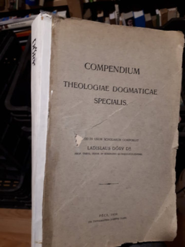 Compendium Theologiae Dogmaticae Specialis