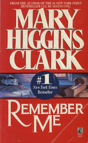 Mary Higgins Clark - Remember Me