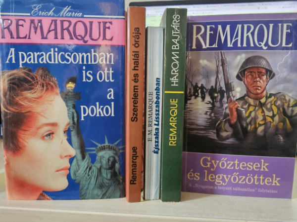 5db Remarque k�tet: A paradicsomban is ott a pokol+ Szerelem �s hal�l �r�ja+ �jszaka Lisszabonban+ H�rom bajt�rs+ Gy�ztesek �s legy�z�ttek