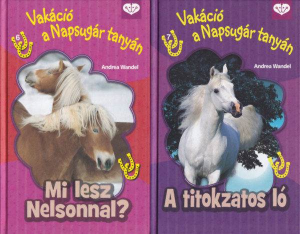 2 db. Vakci a Napsugr tanyn (Mi lesz Nelsonnal? + A titokzatos l)