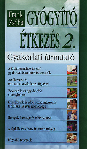 Gygyt tkezs 2. - Gyakorlati tmutat