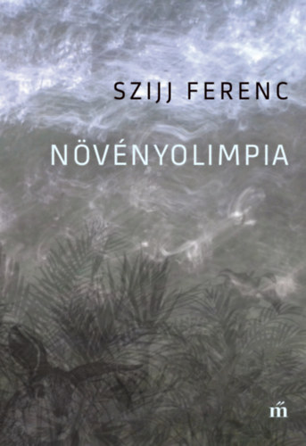 Szijj Ferenc - Nvnyolimpia