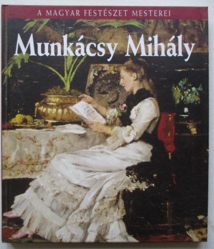 Bak Zsuzsanna - Munkcsy Mihly