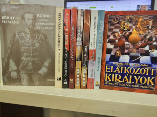 9db trtnelmi knyv, KNYVMENT AJNLAT: Rudolf a trnrks+ A szerelem gyermekei+ Bthory Erzsbet magnlete+ Szerelmem, Kleoptra+ Gyilkossg a piramis rnykban+ A fra futra+ Mria Terzia magnlete+ Jkai Mr s