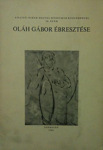 Ol�h G�bor �breszt�se