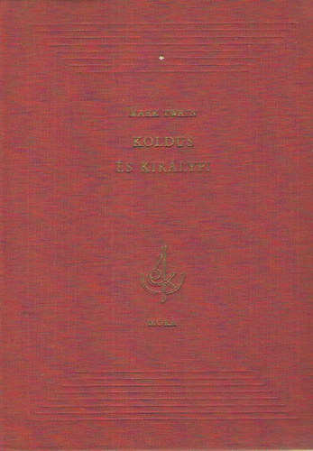 Mark Twain - Koldus s kirlyfi