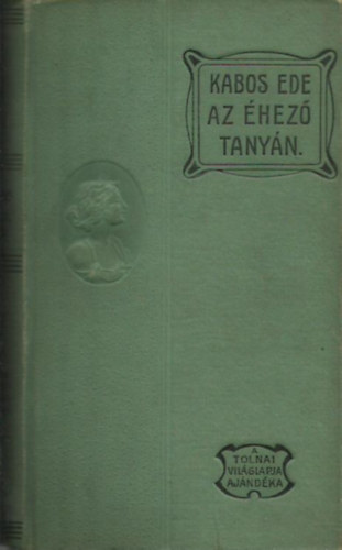 Az �hez� tany�n